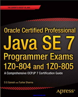 Oracle Certified Professional Java SE 7 Programmer Exams 1Z0-804 and 1Z0-805