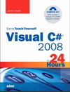 Sams Teach Yourself Visual C#®2008 in 24 Hours: Complete Starter Kit