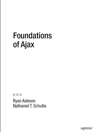 Foundations of Ajax