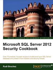 Microsoft SQL Server 2012 Security Cookbook